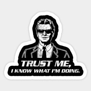 Trust Me I Know What I'm Doing - inverted Sticker